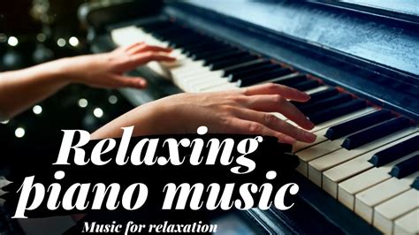 piano relaxing music